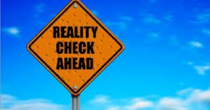 reality check ahead